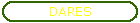 DARES