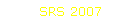 SRS 2007
