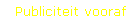 Publiciteit vooraf