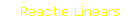 Reactie Linears