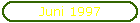 Juni 1997