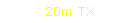20m TX
