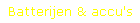 Batterijen & accu's