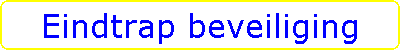 Eindtrap beveiliging