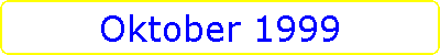 Oktober 1999