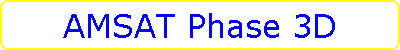 AMSAT Phase 3D