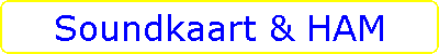 Soundkaart & HAM