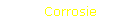 Corrosie