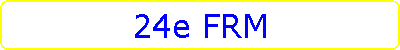 24e FRM
