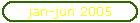 jan-jun 2005