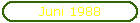Juni 1988