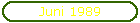 Juni 1989