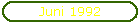 Juni 1992