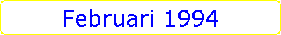 Februari 1994