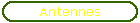 Antennes