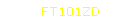 FT101ZD