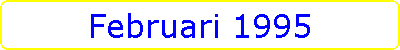Februari 1995