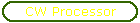 CW Processor