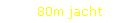 80m jacht
